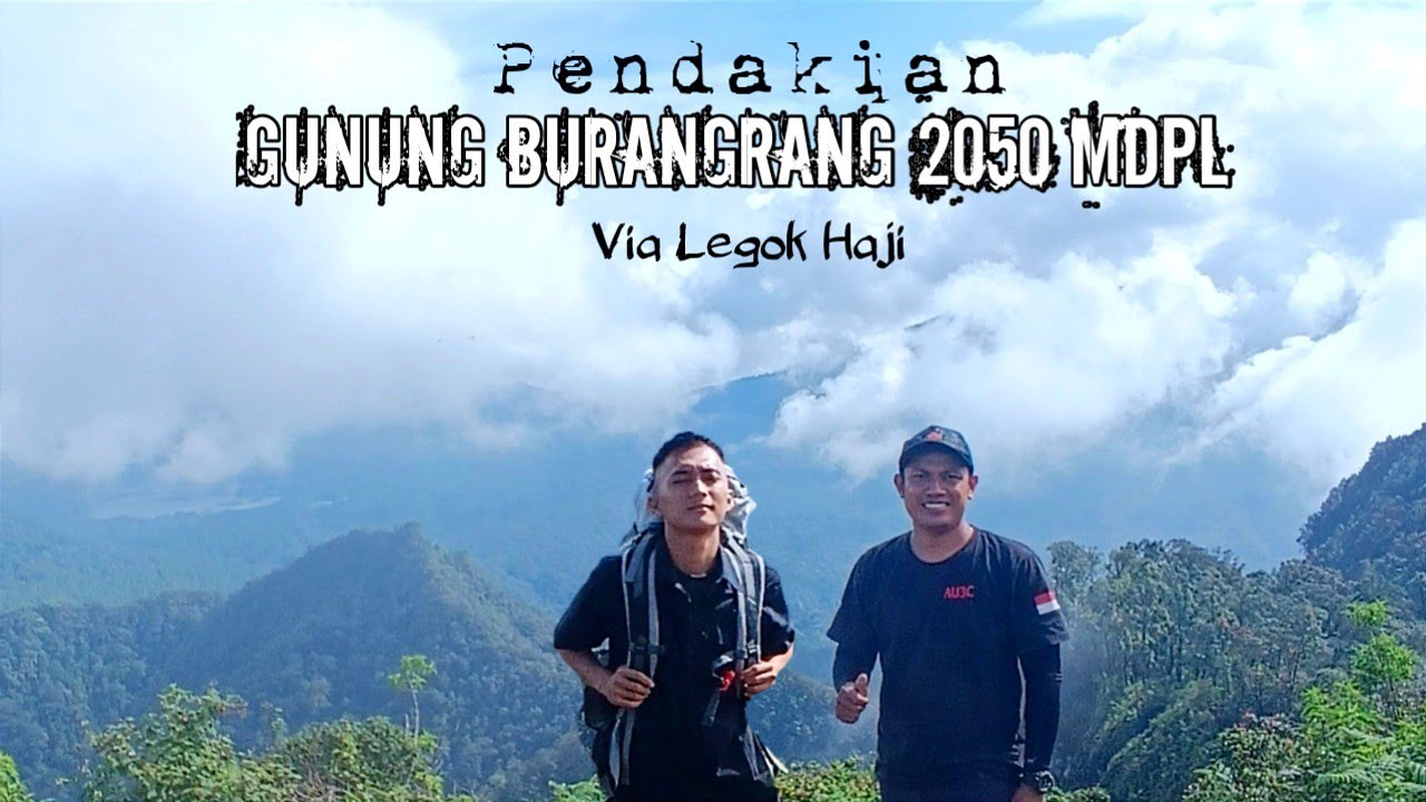 Pendakian Gunung Burangrang via Legok Haji 2050 MDPL Bandung jawa Barat
