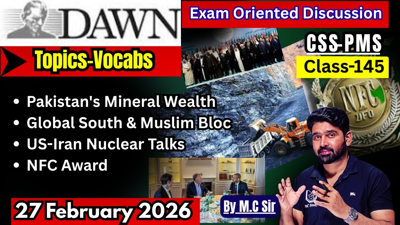DAWN Newspaper Analysis–27 February | Daily Current Affairs for CSS | Most Important Topics for CSS