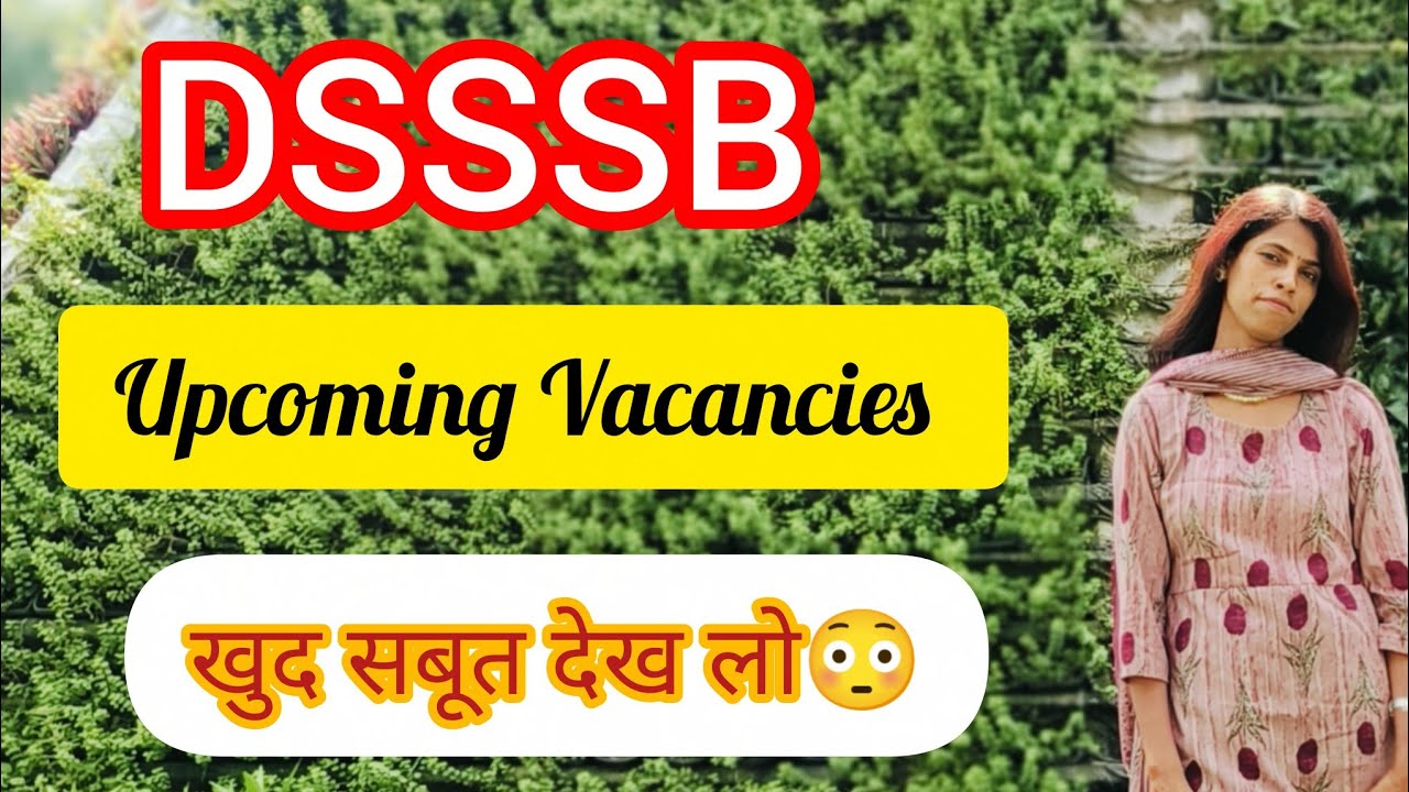 DSSSB upcoming vacancy 2026 
