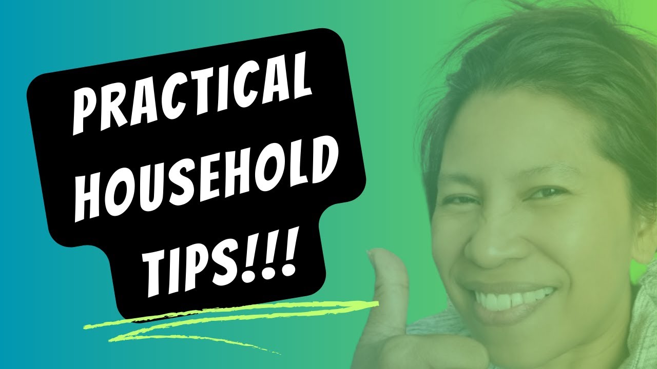 Practical Household TIPS