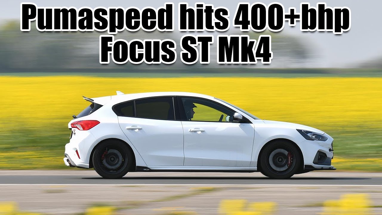 Pumaspeed Focus ST MK4 hits 400bhp!