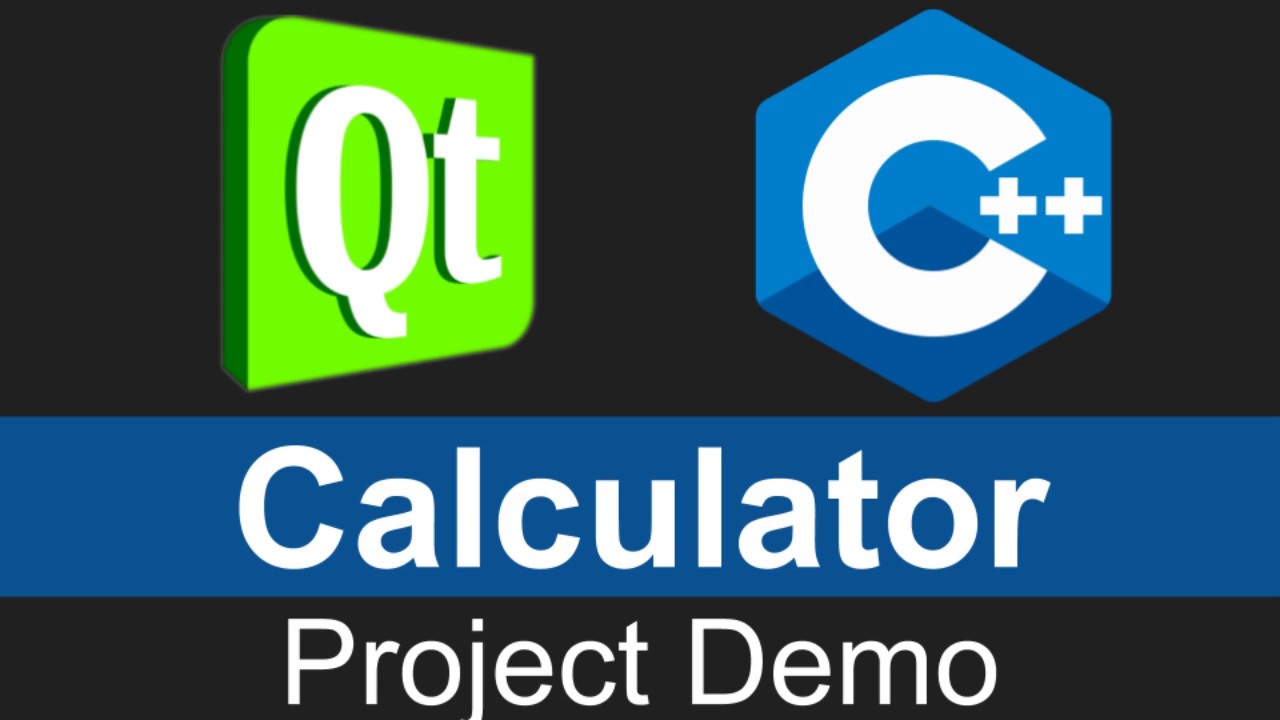 Calculator : QT and C++ project demo