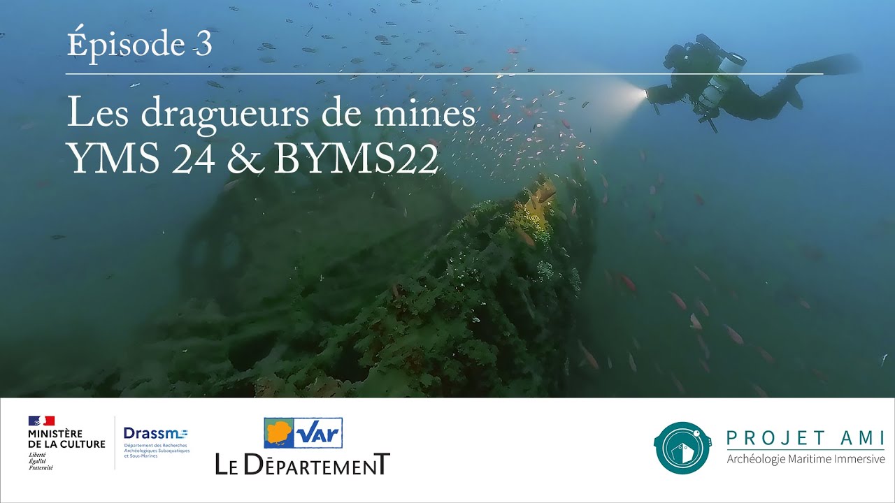 Les épaves du débarquement de Provence: Les dragueurs de mines YMS 24 et BYMS 22