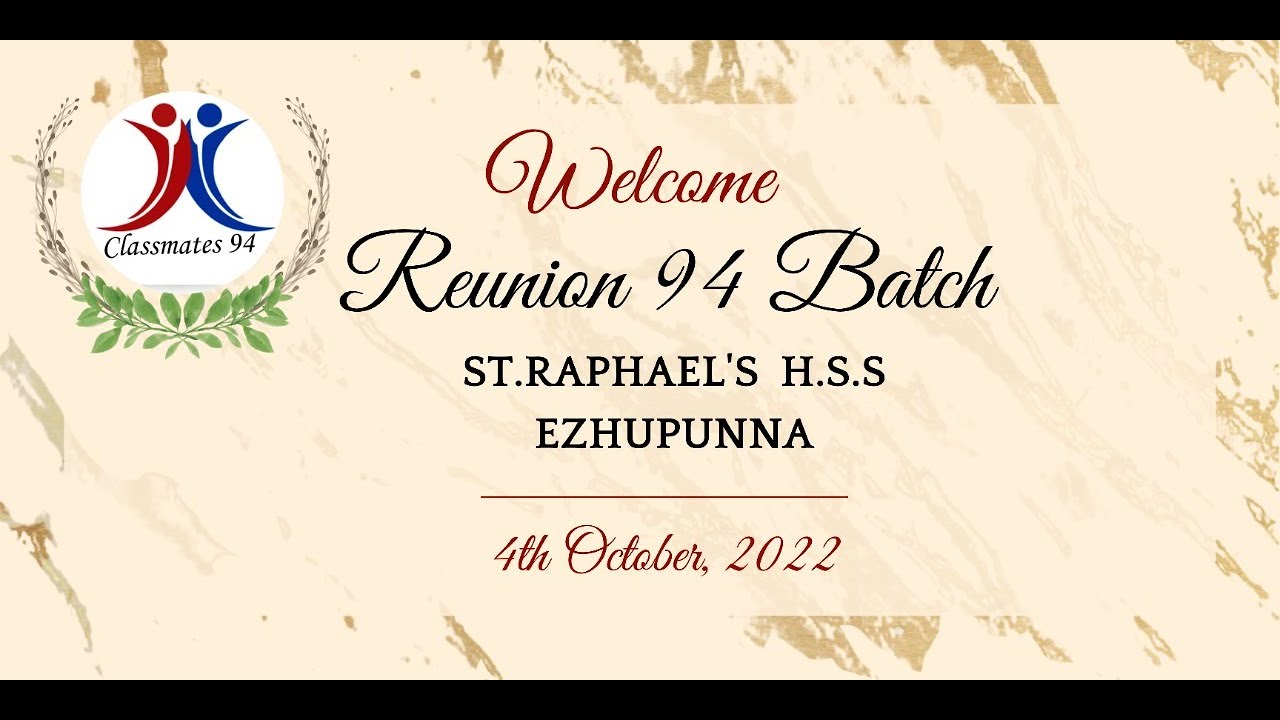 Classmates 94 Reunion | ST Raphael's HSS Ezhupunna