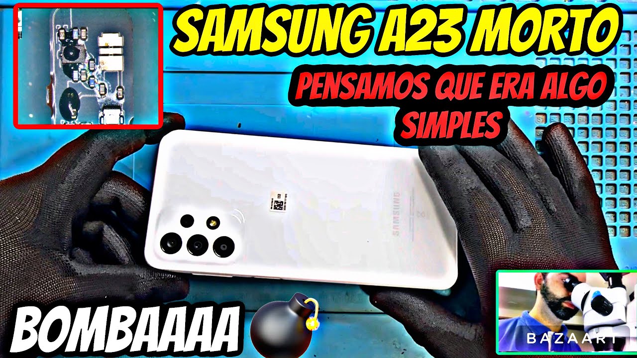 Samsung A23 Modelo A235M Não liga e não carrega | Solução passo a passo