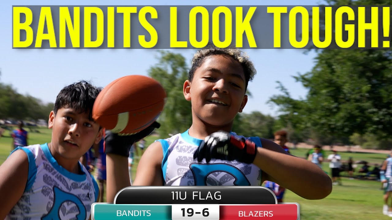 11U FLAG FOOTBALL | BANDITS VS BLAZERS