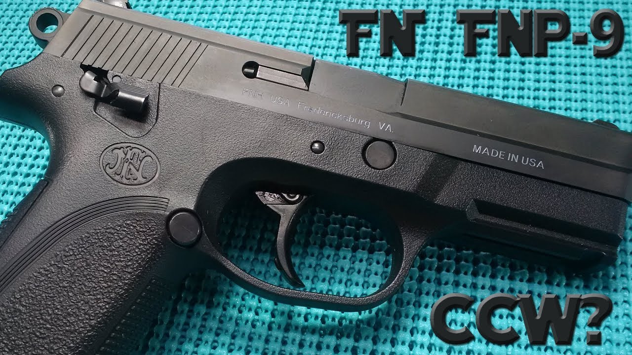 FN FNP 9 New Find 1st Look, Carry Concealed?