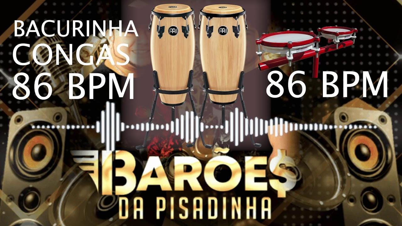 BACURINHA E CONGAS  BAR&Otilde;ES DA PISADINHA 86BPM(LOOP)