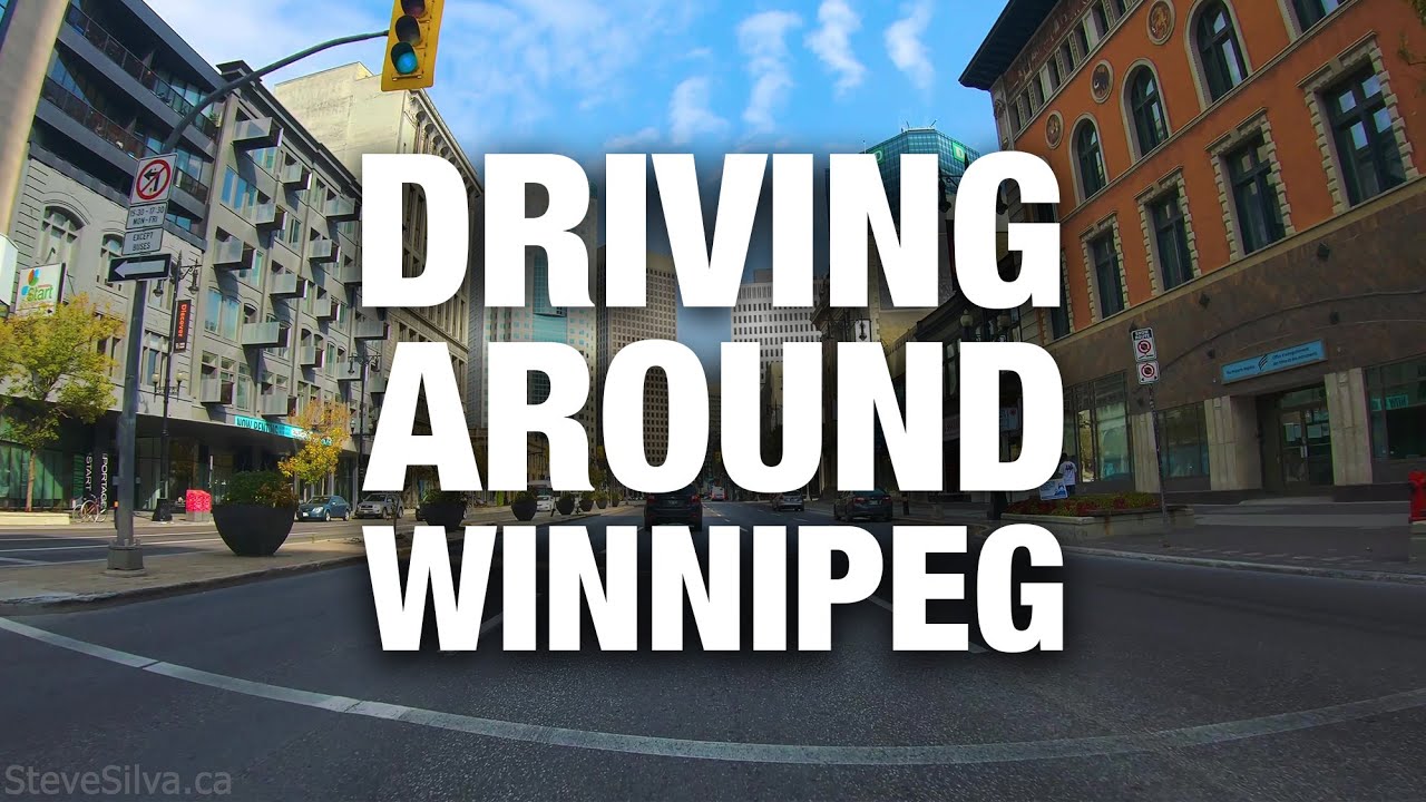 Driving around Winnipeg