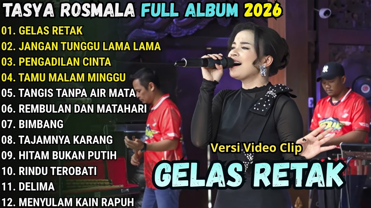 OM ADELLA FULL ALBUM TERBARU 2026 || JANGAN TUNGGU LAMA LAMA - GELAS RETAK || TASYA ROSMALA