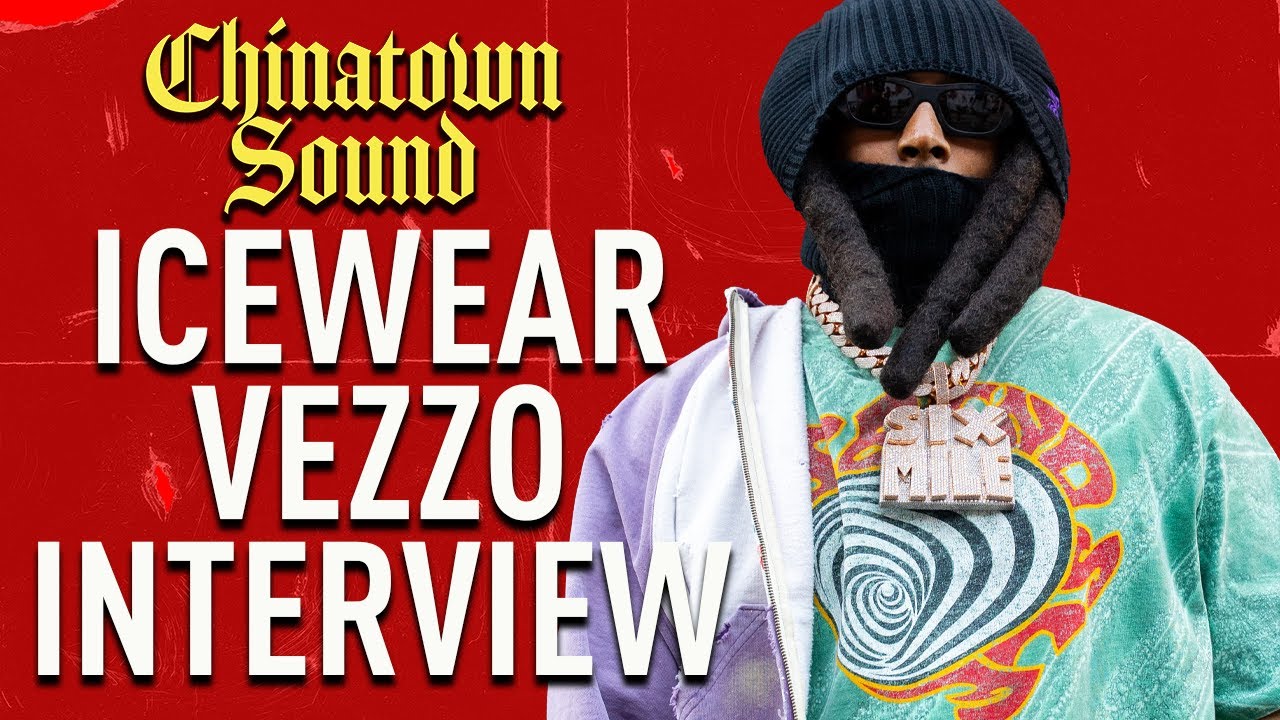 Chinatown Sound - Icewear Vezzo - Interview