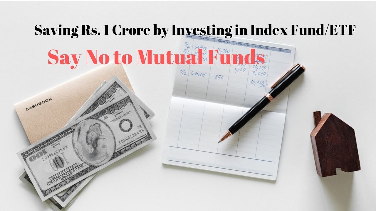 Save Rs. 1 Crore by investing in Index Fund/ETF