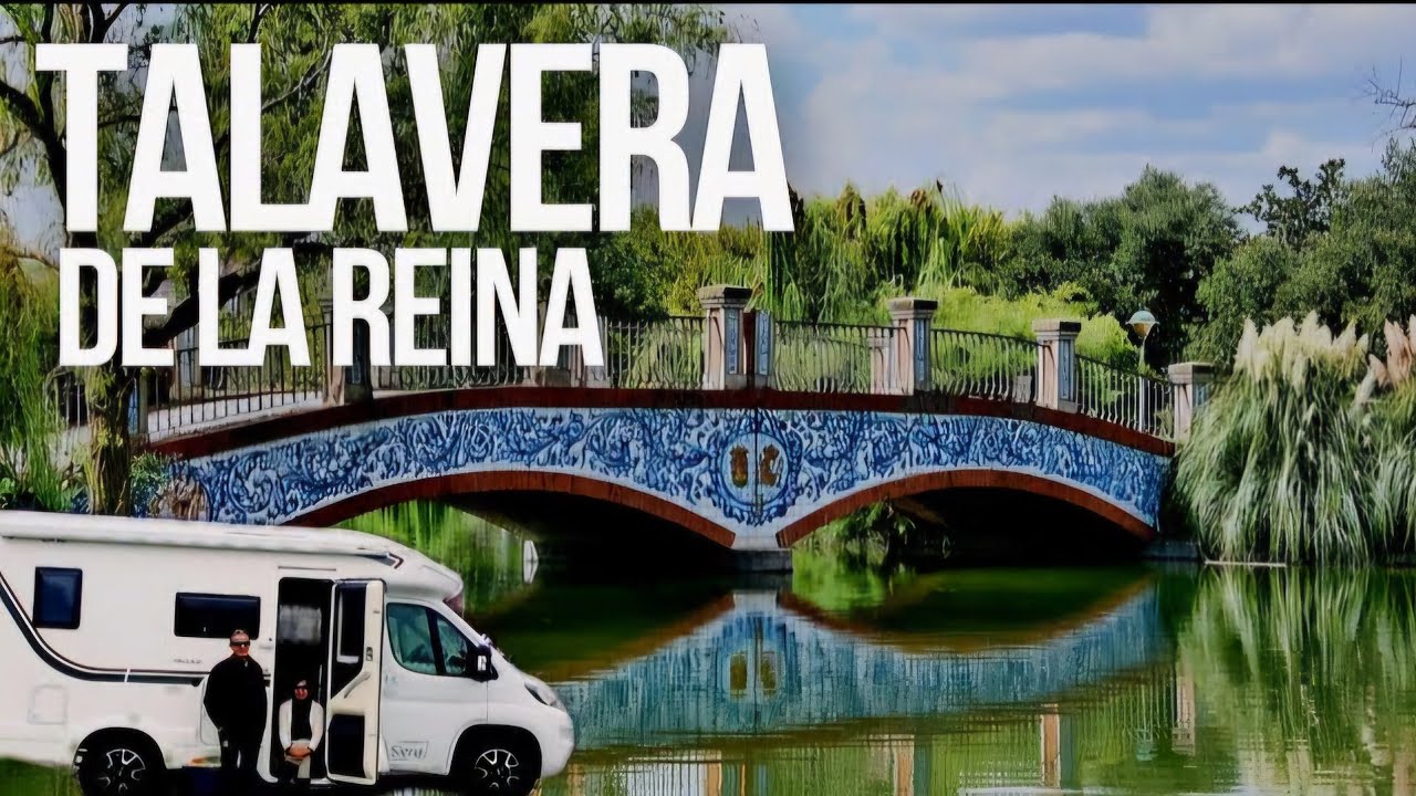🛑 GUÍA DE VIAJE por TALAVERA DE LA REINA ‼️CIUDAD CON ENCANTO‼️ Qué Ver 👉 Área de AUTOCARAVANAS 💃🕺