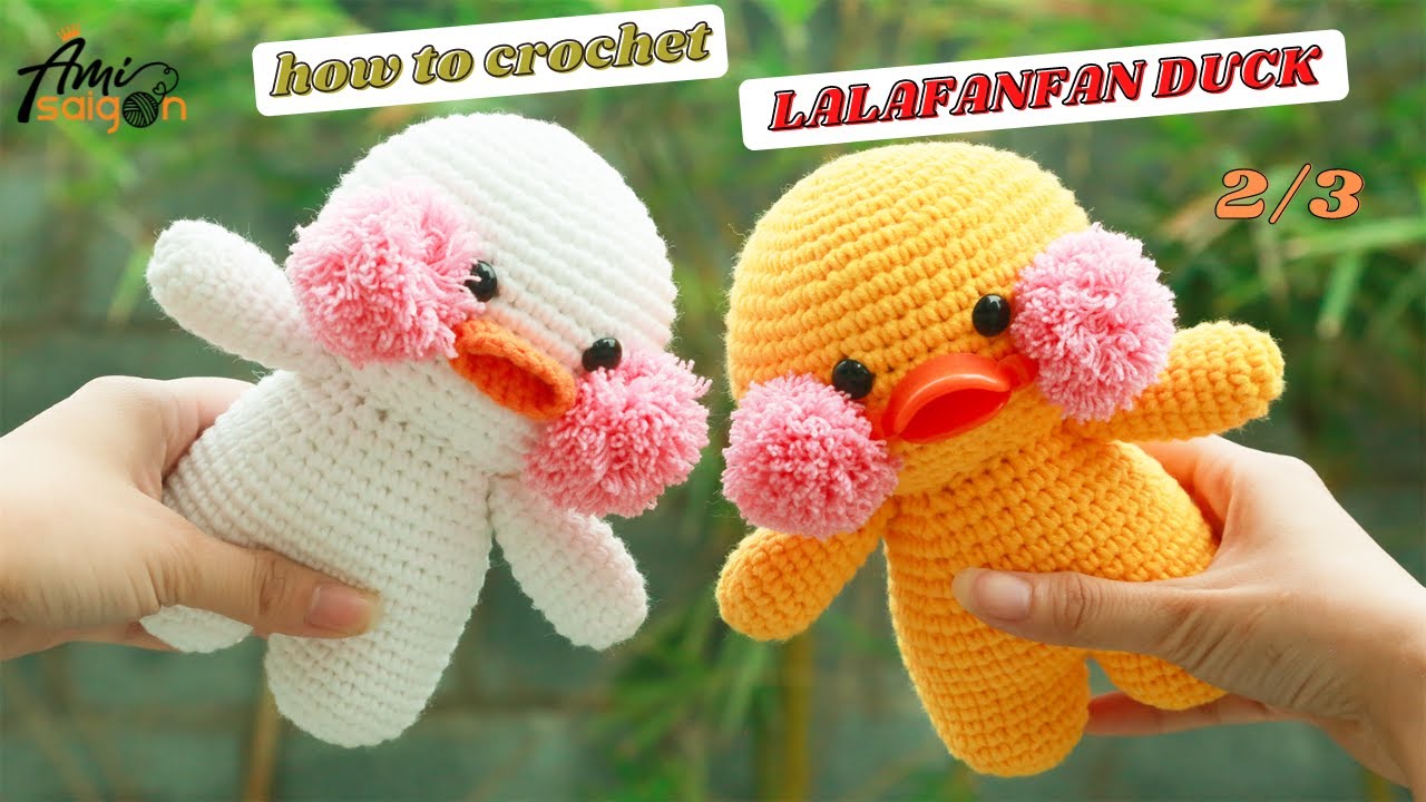 #142 | Crochet Amigurumi LaLaFanFan Duck (2/3) How to crochet Animal Amigurumi | @AmiSaigon