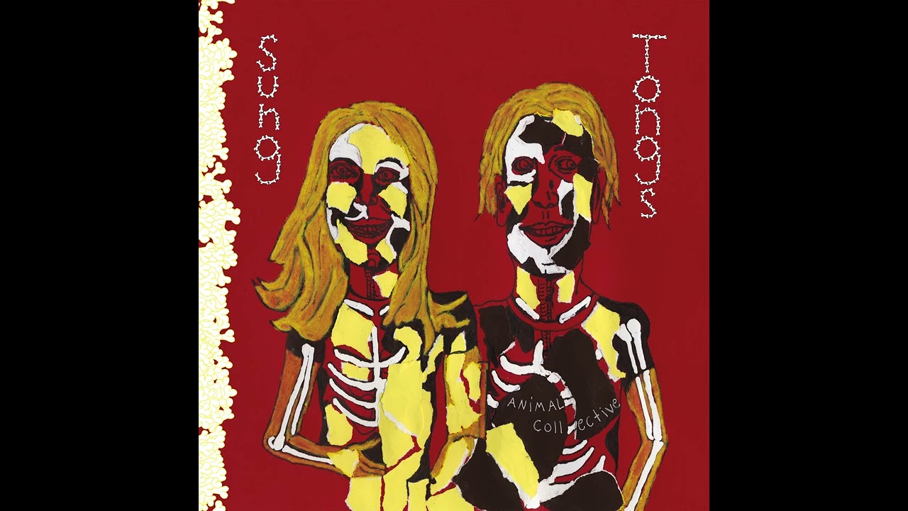Animal Collective - Sung Tongs (2004)