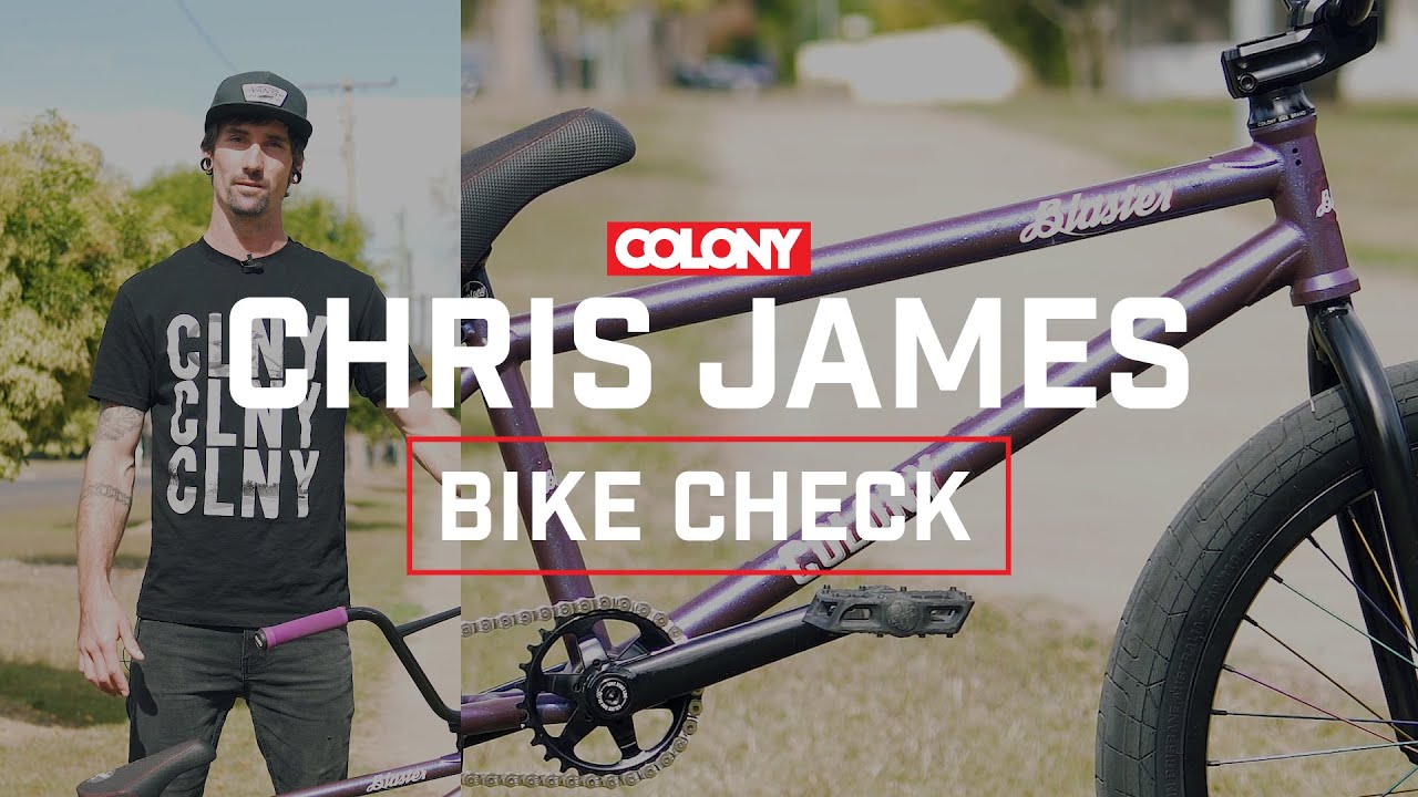 Chris James BMX Build - Colony BMX
