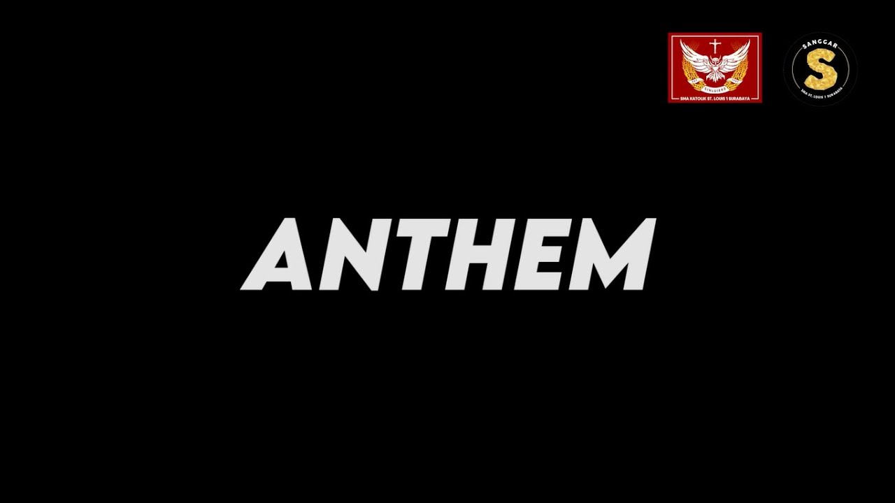 Anthem SMAK St. Louis 1 Surabaya [Official Lyric Video]