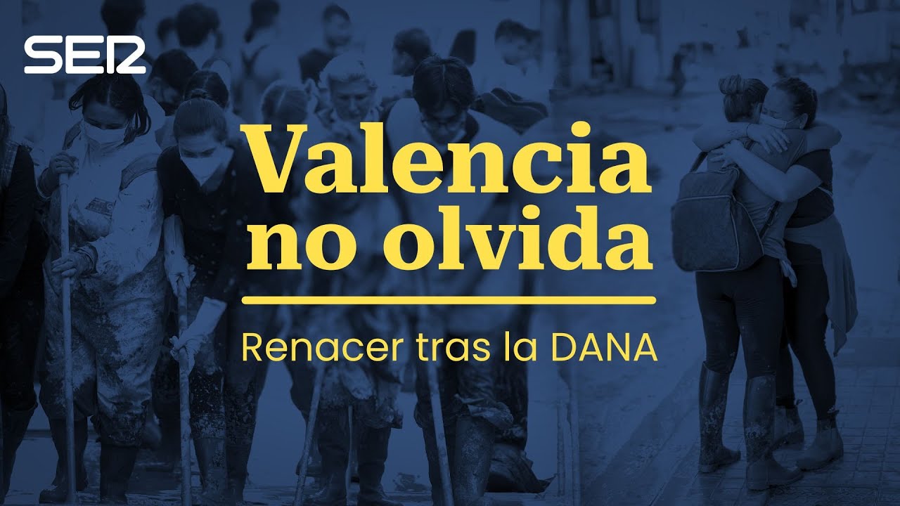 VALENCIA NO OLVIDA | RENACER TRAS LA DANA