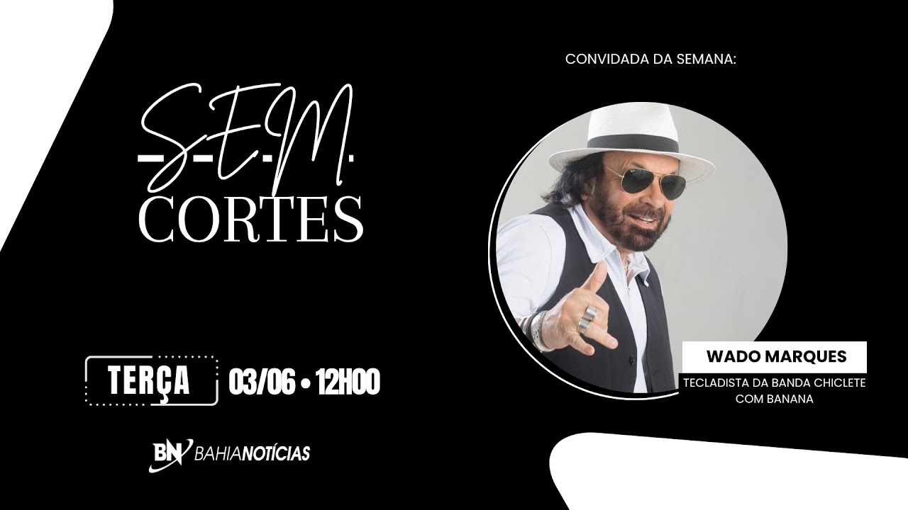 Podcast SemCortes #33 - Wado Marques | Tecladista da Banda Chiclete com Banana
