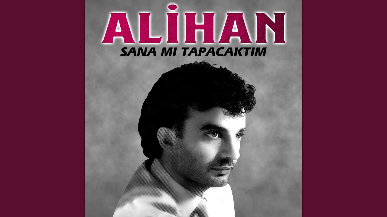 Sana Mı Tapacaktım