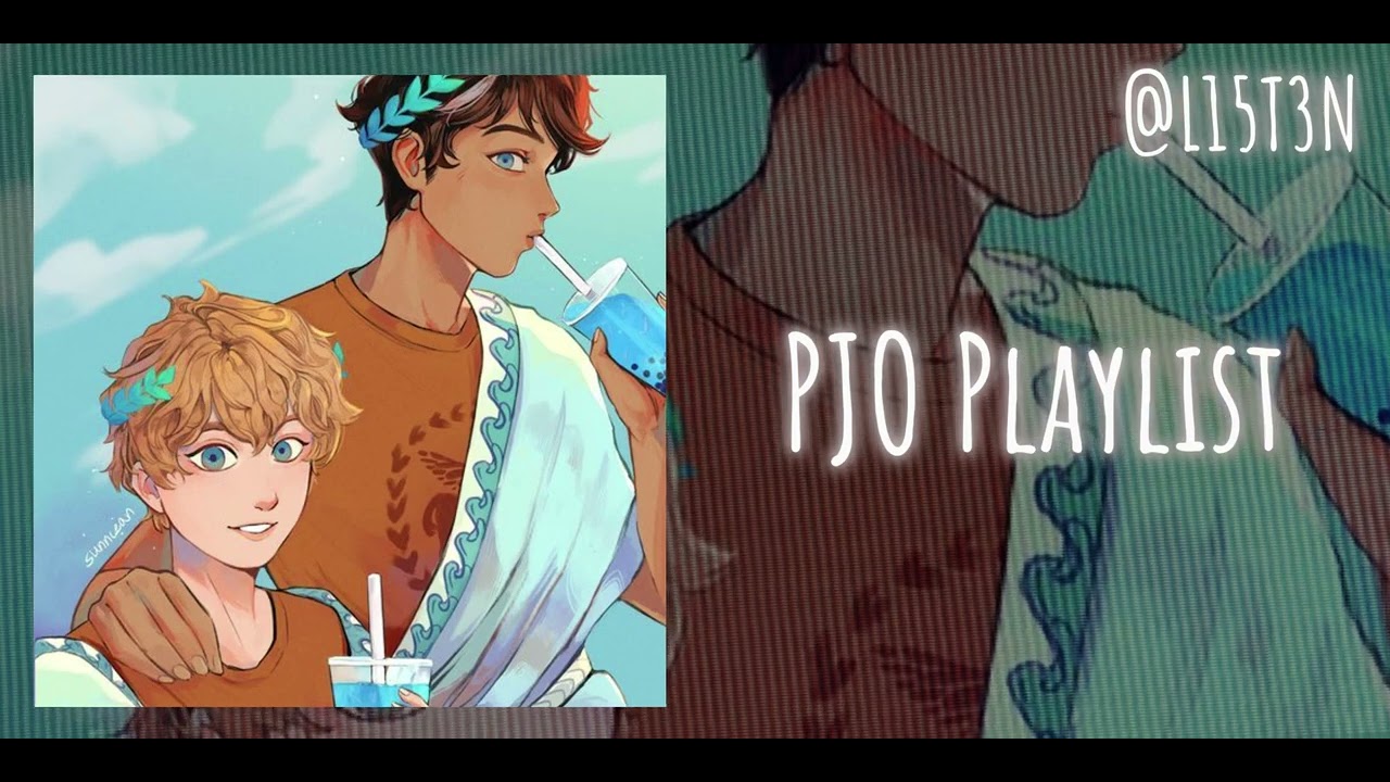🔱⚔ PJO Playlist to Listen to While Waiting for The Next Episode🔱⚔ Made by @L15t3n_Editz