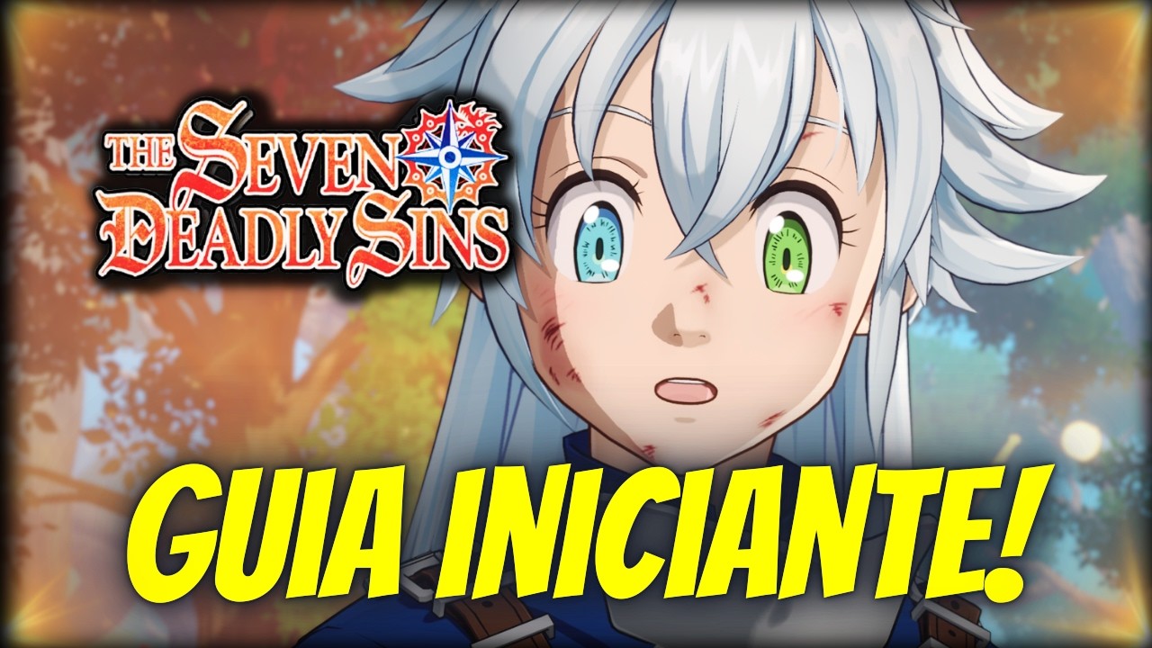 🔥 GUIA INICIANTE COMPLETO! COMO COME&Ccedil;AR BEM em Seven Deadly Sins Origin 😱