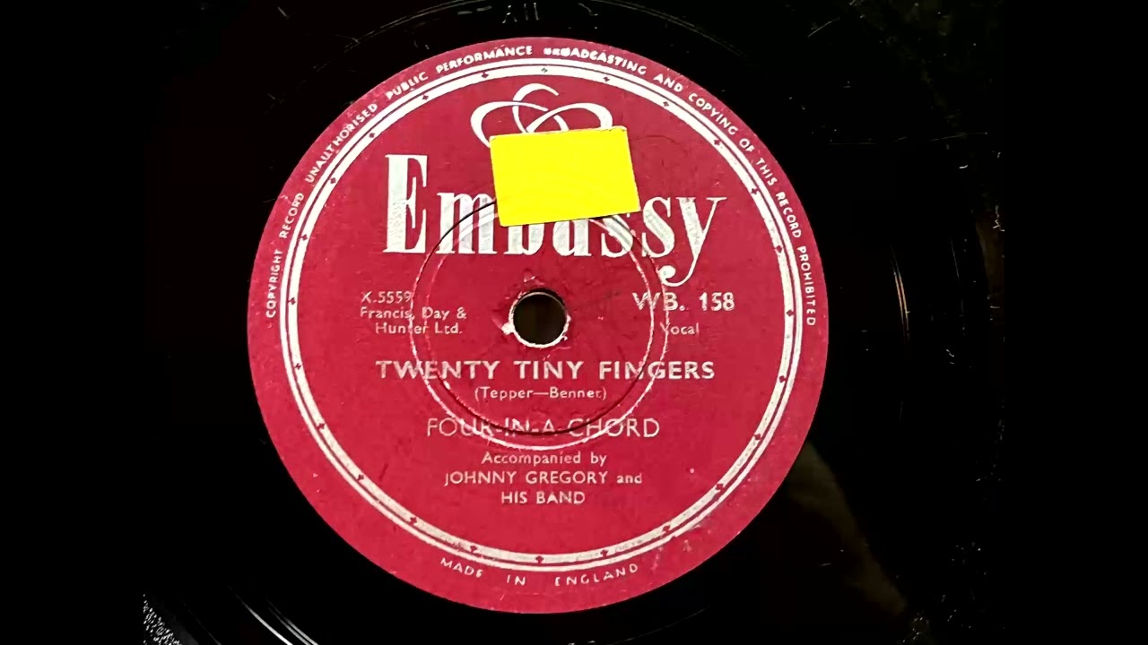 1955 FOUR-IN-A-CHORD - Twenty Tiny Fingers EMBASSY 10