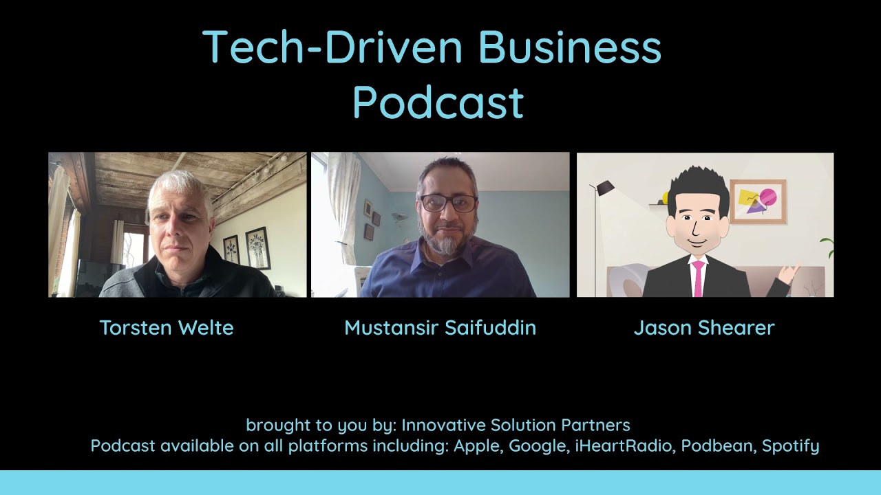 Tech-Driven Business Episode 12 - TERMS Dashboard with Torsten Welte and Jason Shearer (Part 2)