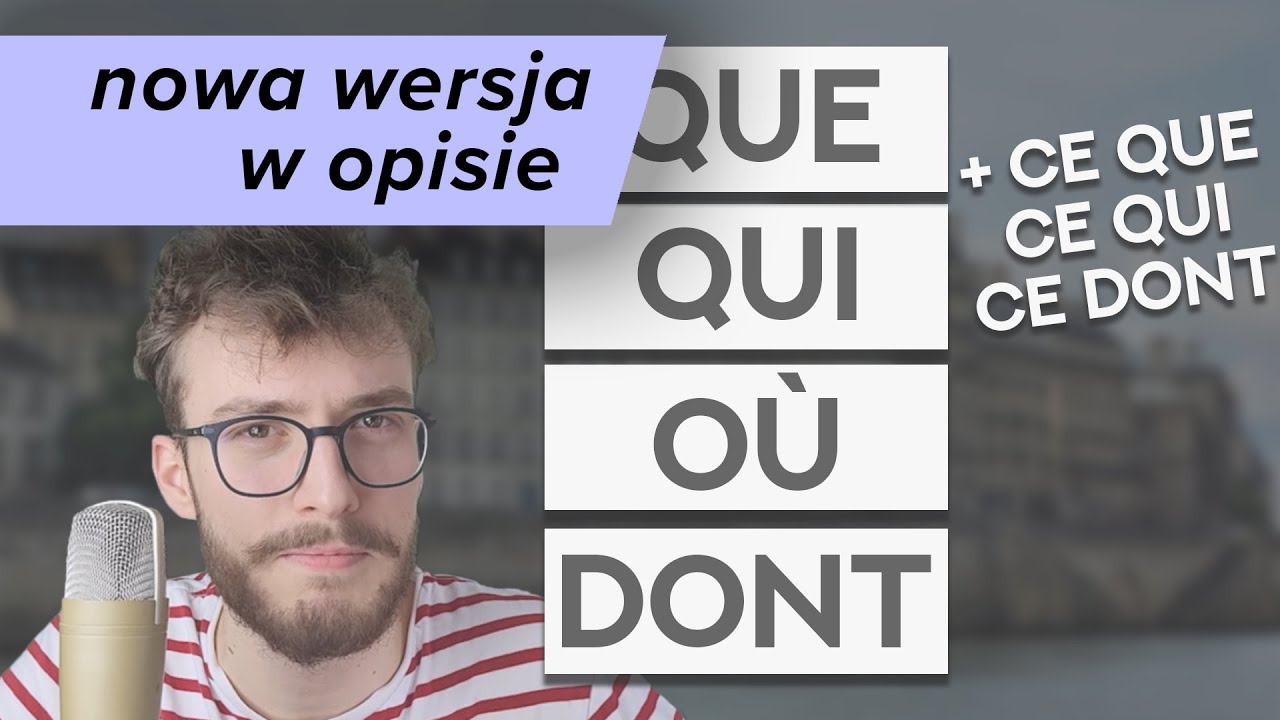Filmik, KTÓRY rozwinie twój francuski – jak to powiedzieć? (Les pronoms relatifs)