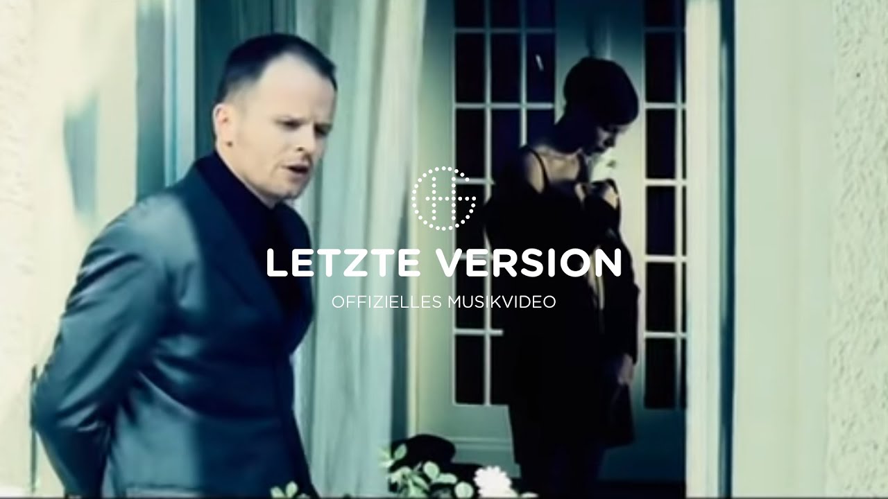 Herbert Grönemeyer - Letzte Version (offizielles Musikvideo)