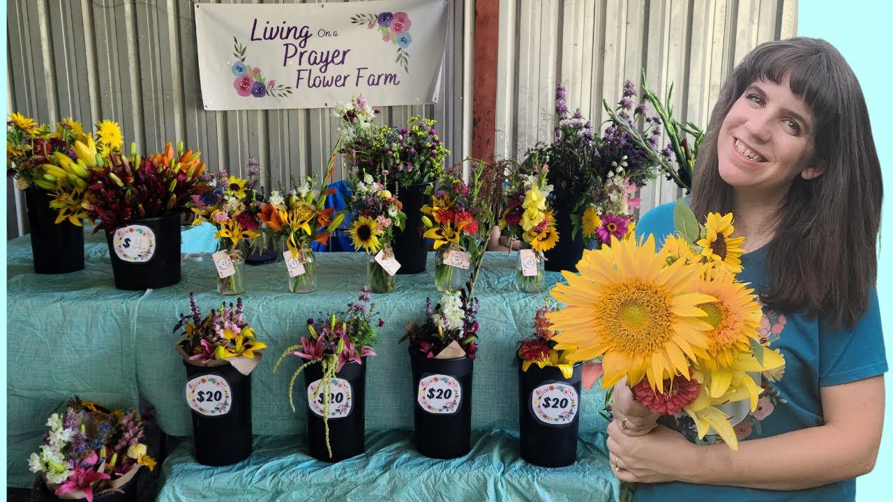 SELLING CUT FLOWERS AT MY LOCAL FARMER'S MARKET FOR THE FIRST TIME!