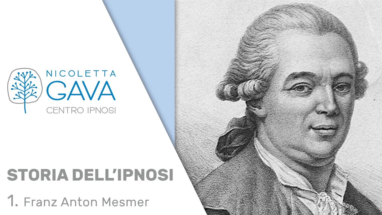 Storia dell'Ipnosi - 1. Franz Anton Mesmer