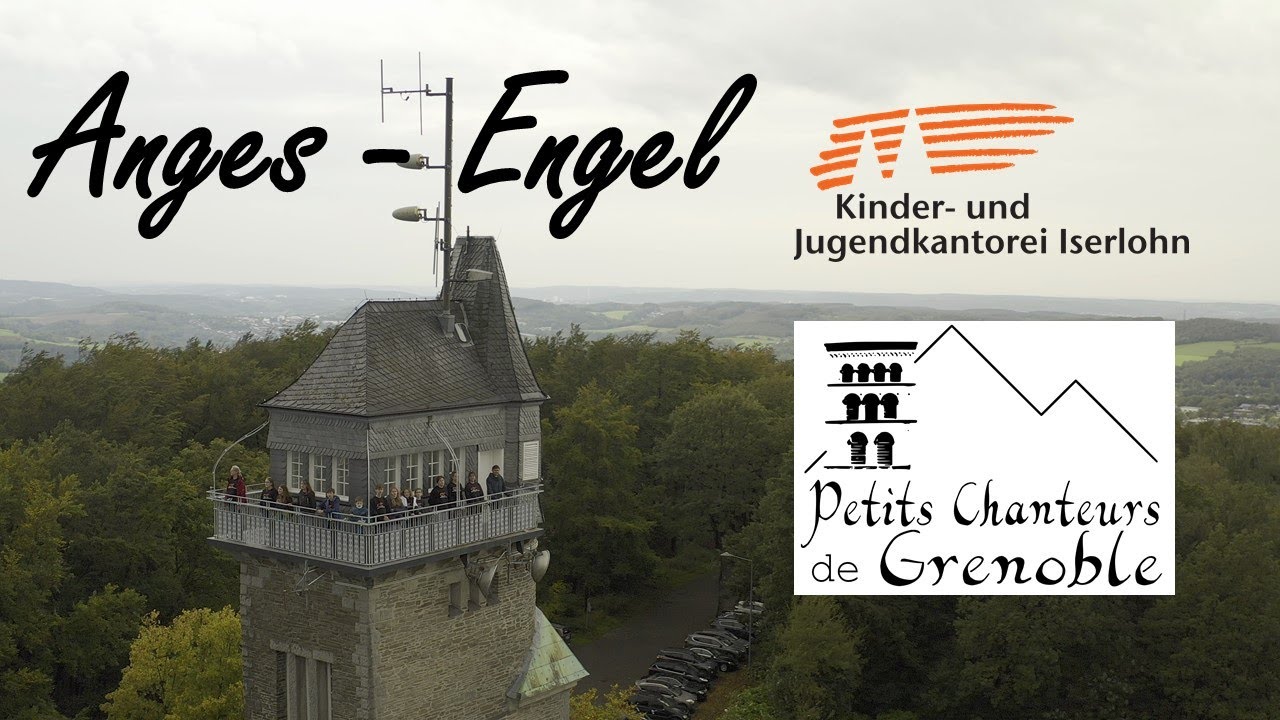 Engel - Anges; Kinder und Jugendkantorei Iserlohn und Petits Chanteurs de Grenoble