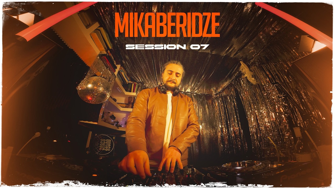 Mikaberidze | Disco House Mix | Tbilisi | Sitbo Session 07