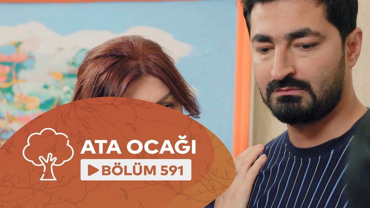 Ata Ocağı (591-ci seriya)