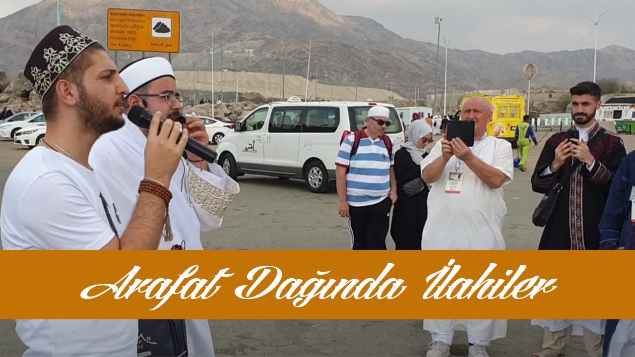 ARAFAT DAĞINDA İLAHİLER - FIRAT TÜRKMEN