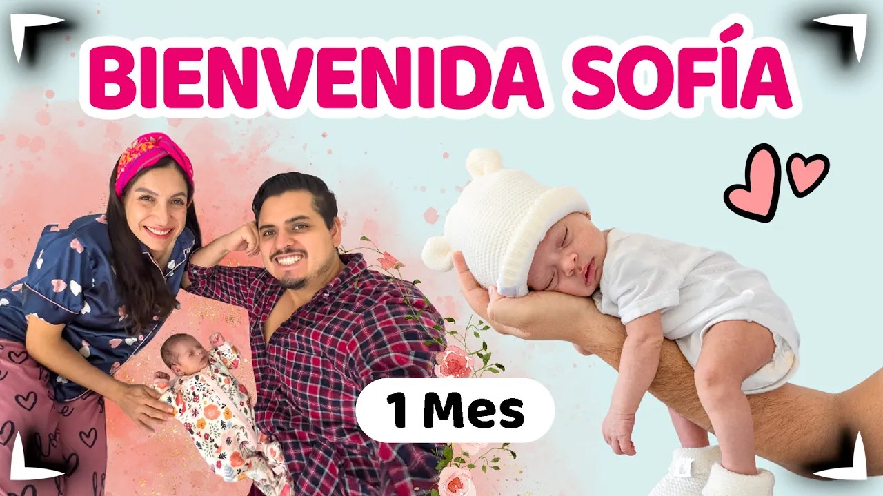 Les presentamos a BEBE SOFIA ► 1 MES siendo papás