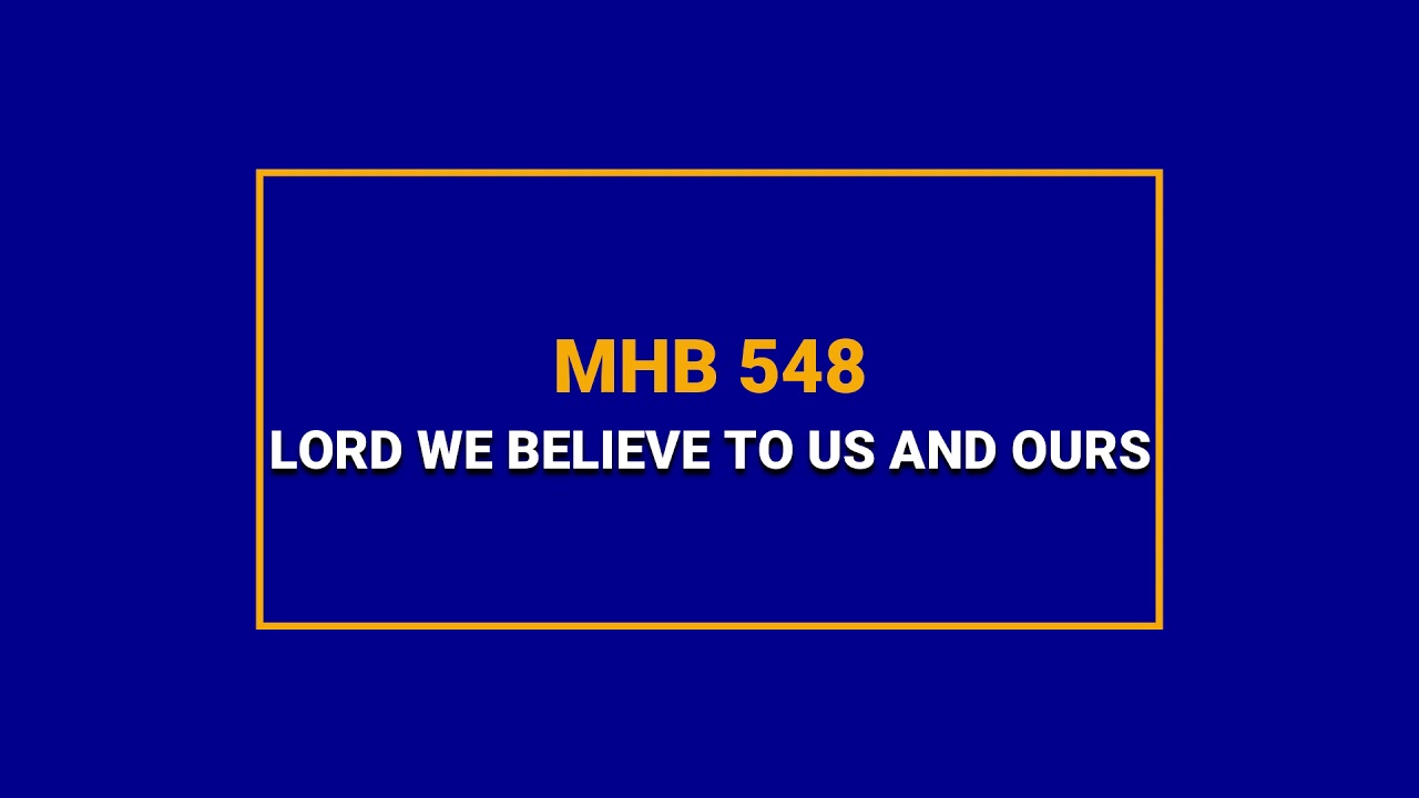 MHB 548 - ALL THINGS ARE POSSIBLE TO HIM