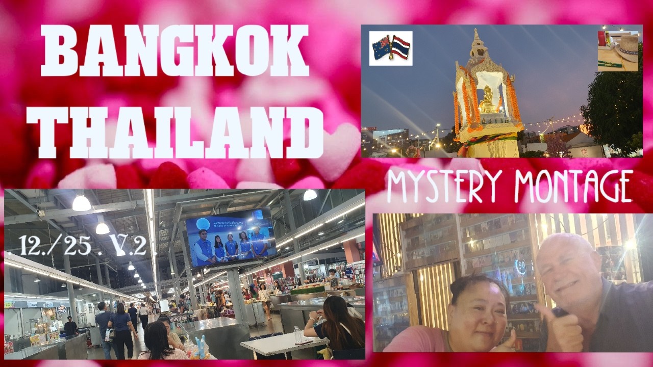 Bangkok - The Big Mango - Mystery Montage - Thailand - December 2025 Volume 2 #bkk #bangkokthailand
