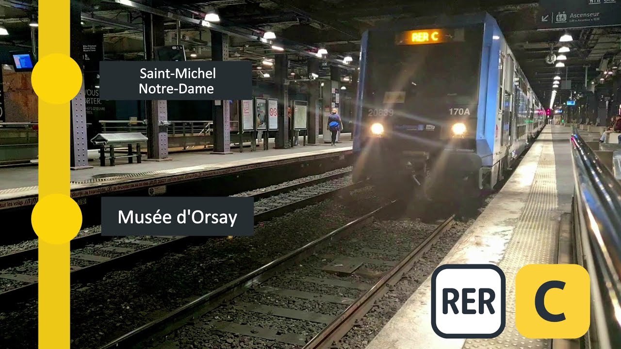 SPOT SUR LE RER C : Musée d'Orsay, Saint-Michel Notre-Dame