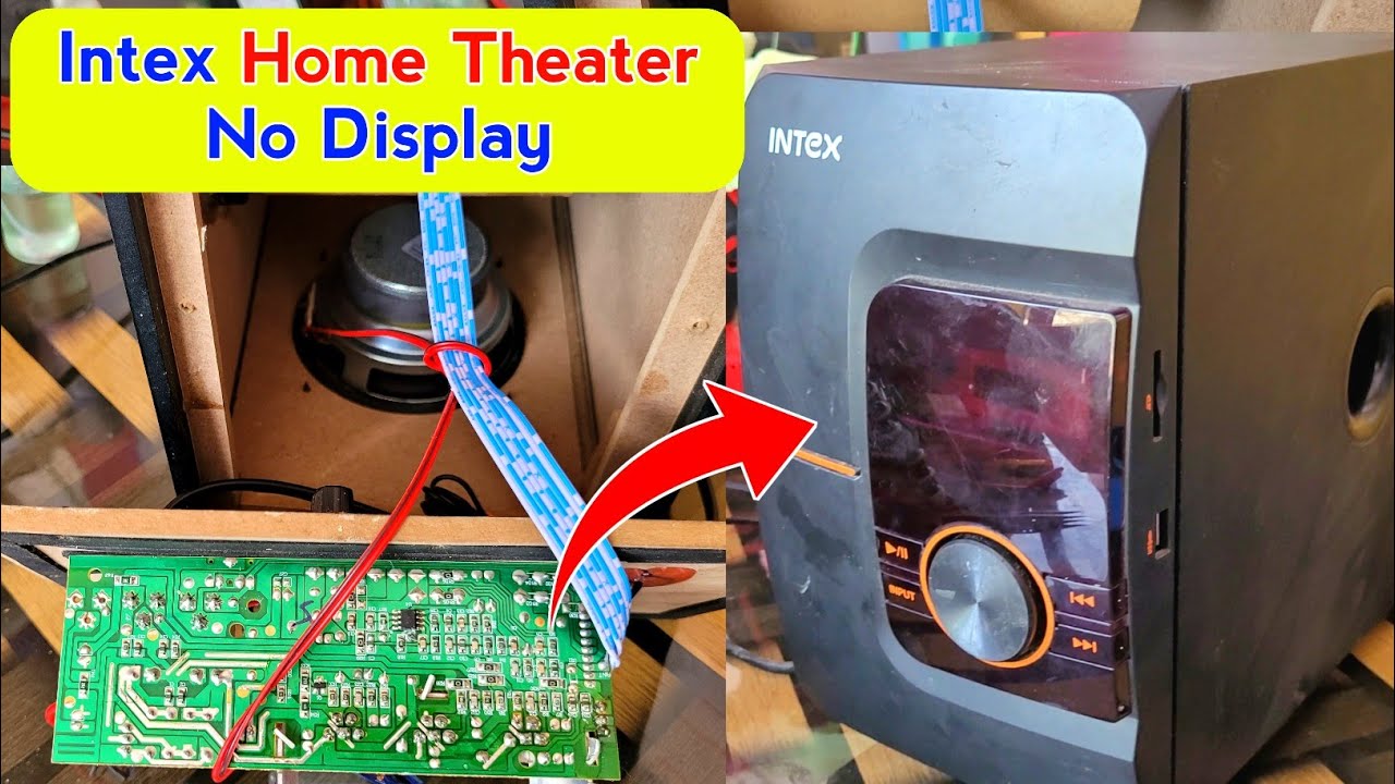 Intex home theater no display | Intex home theater repair | Intex home theater no sound