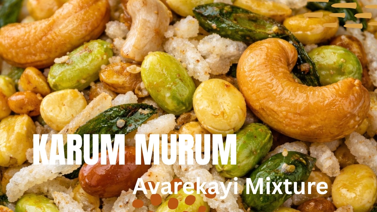 Let's Make Some Karum Murum today #avarekalu #mixture 