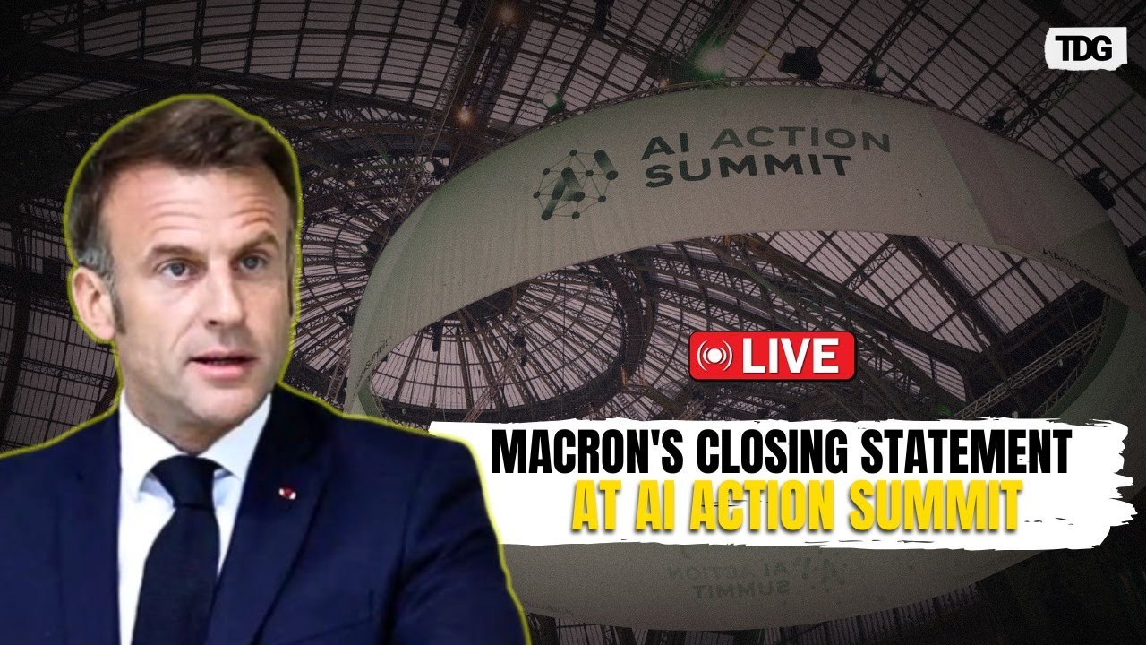 France's PM Macron Live: Macron's Closing remarks at AI Action Summit | Paris | France
