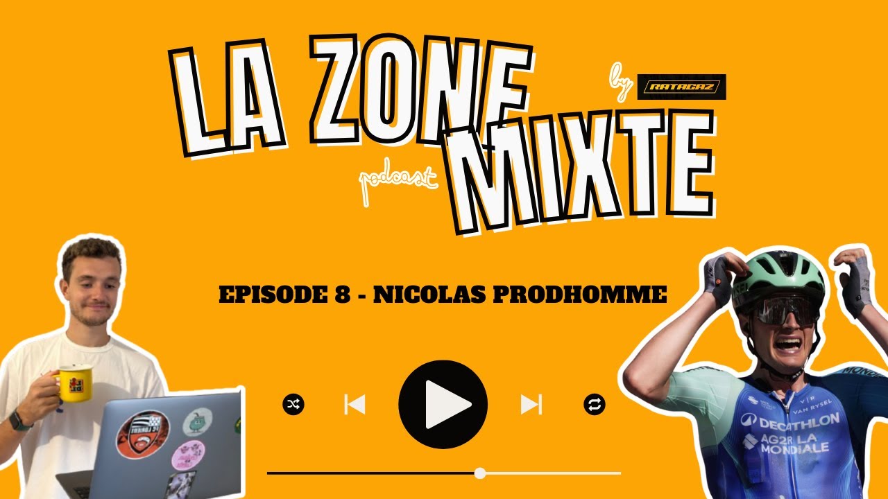 🎙️ La Zone Mixte - &Eacute;pisode 8 : Nicolas Prodhomme