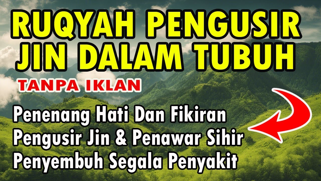 RUQYAH PENGUSIR JIN DALAM TUBUH
