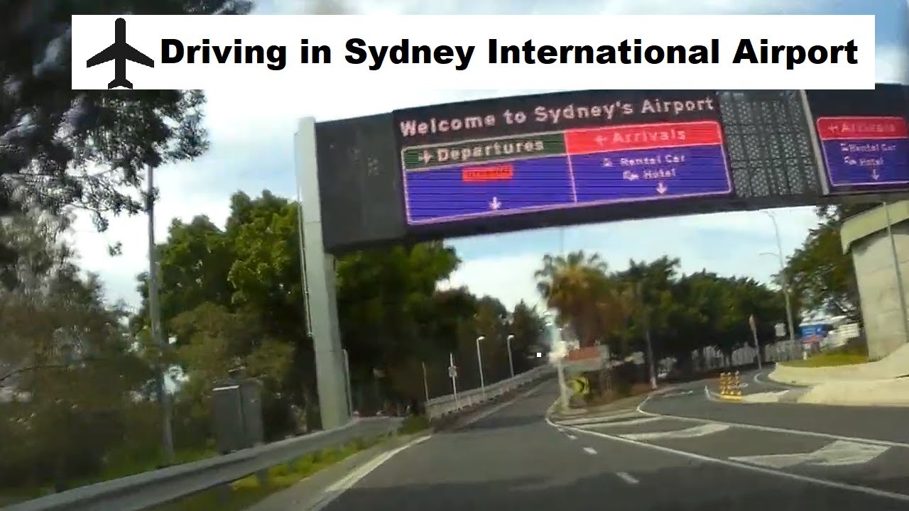 【Sydney drive South】International Airport terminal Departure,Arrival and Parking