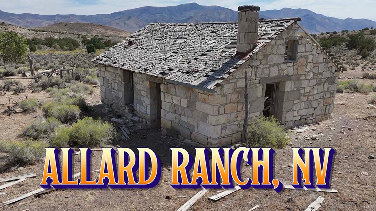 Ghost Towns & Mines: Allard Ranch, NV 2025