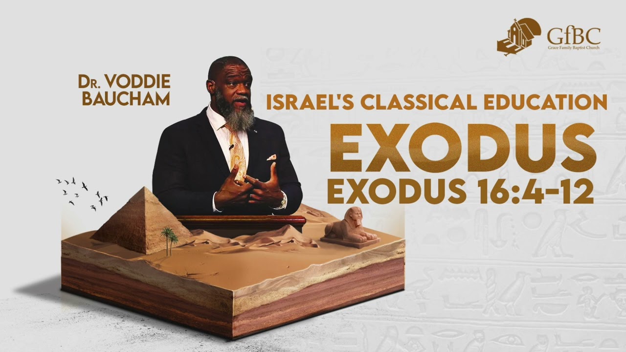 Israel's Classical Education  --  Voddie Baucham