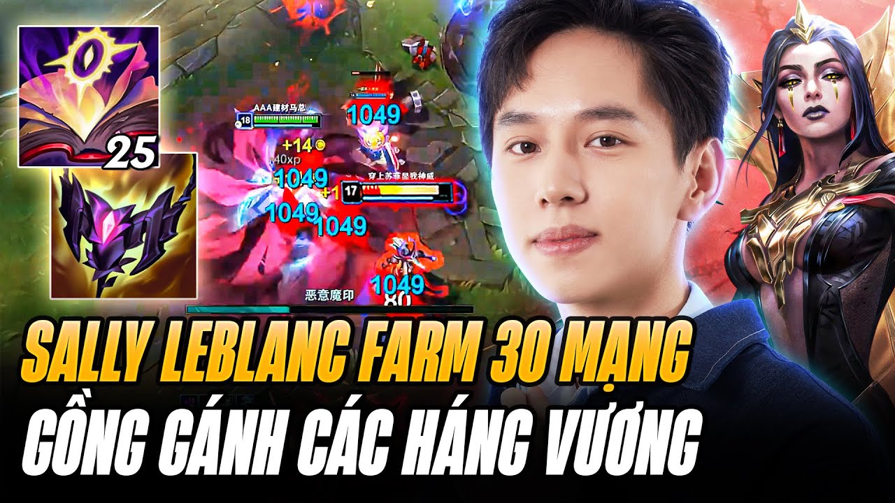 Sally Leblanc Farm Hơn 30 Mạng Cực Đã Bóp Nghẹt Cả Team Địch Gồng Gánh Những Háng Vương
