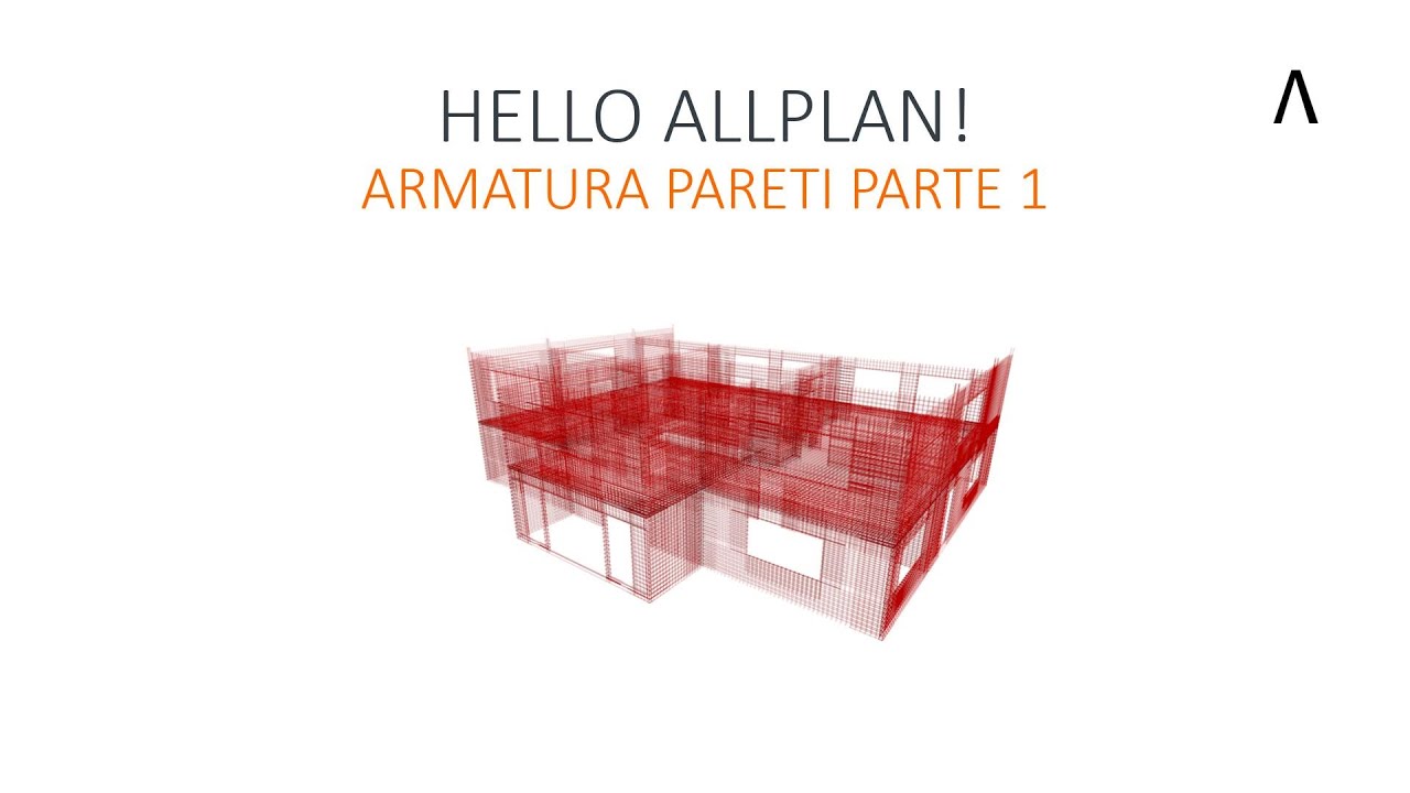 Hello Allplan! 2022 - ARMATURA PARETI PARTE 1
